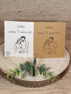 Lásko, musím Ti něco říct...